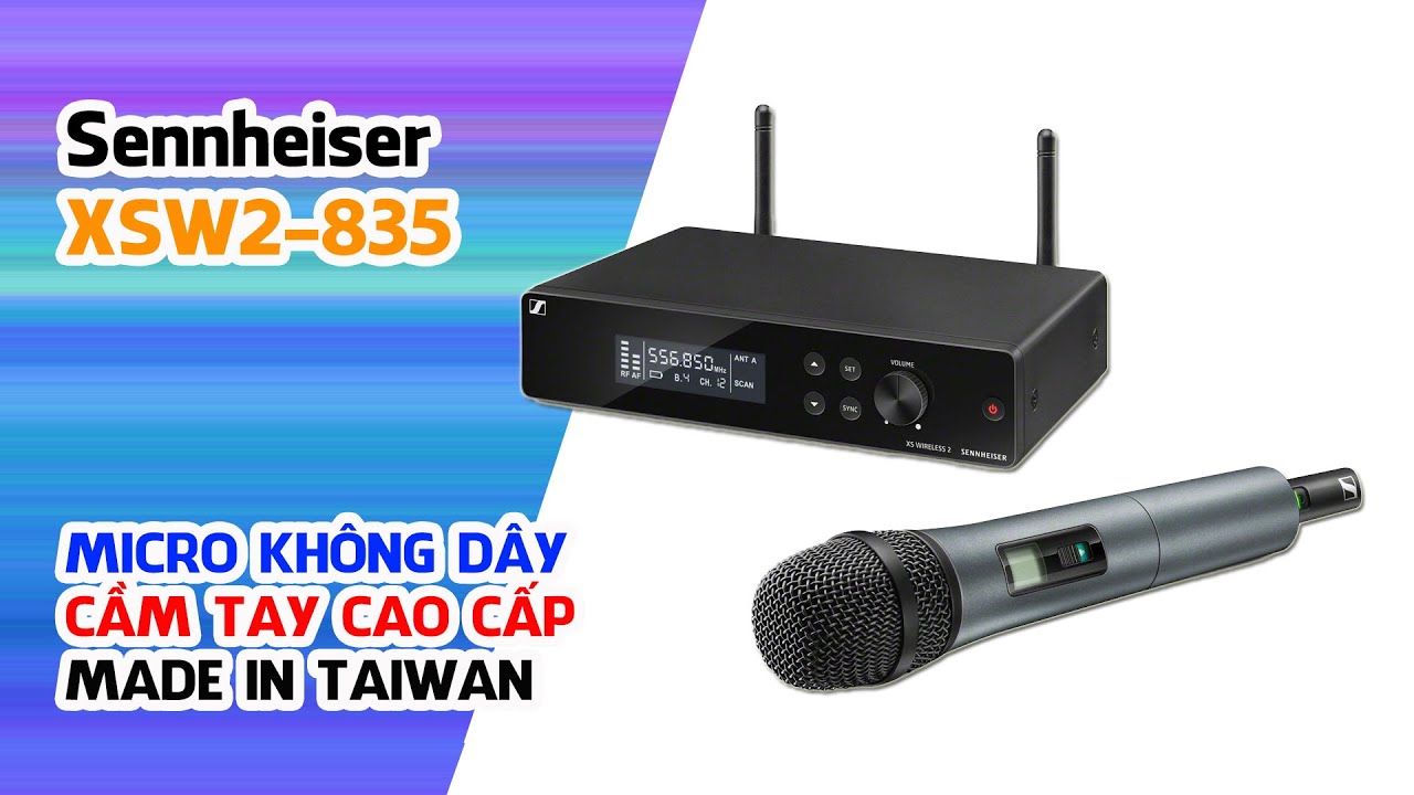 SENNHEISER XSW2-835 (MADE IN TAIWAN) // MICRO KHÔNG DÂY CẦM TAY CAO CẤP