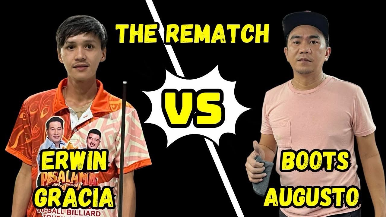 REMATCH | ERWIN GRACIA 🆚 BOOTS AUGUSTO