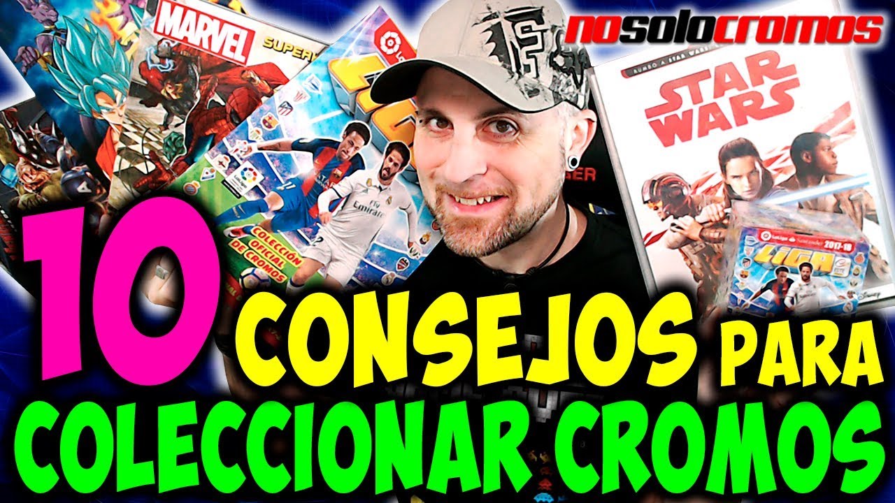 TE AYUDO A COLECCIONAR!! 10 CONSEJOS PARA COLECCIONAR CROMOS | NO SOLOCROMOS