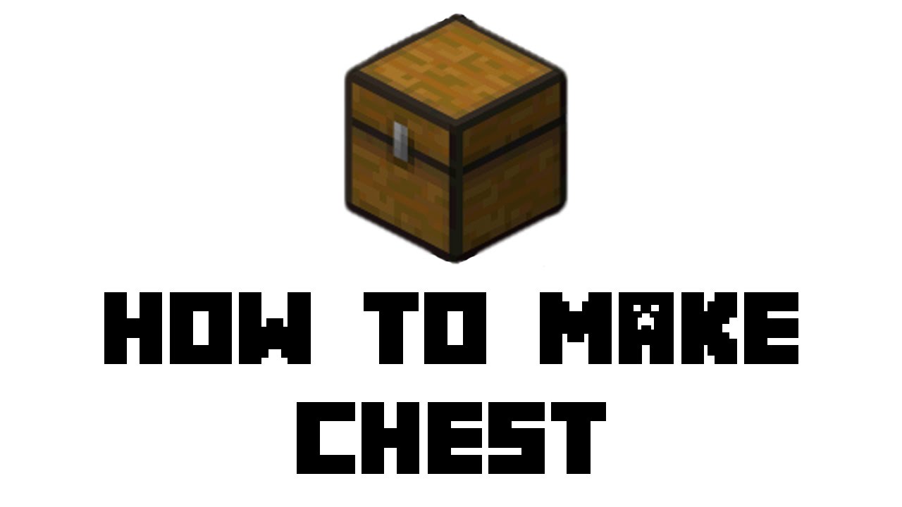 Minecraft: How to Make Chest