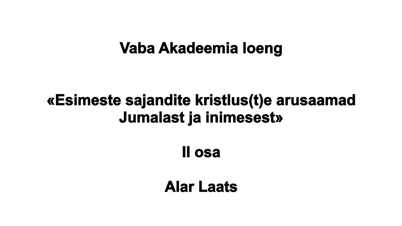 Vaba Akadeemia loeng: Alar Laats: 