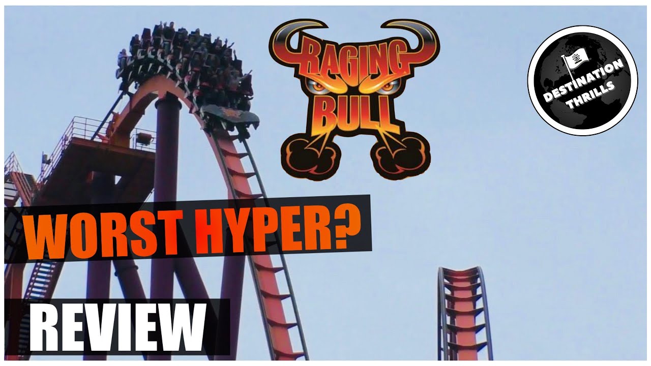 Raging Bull At Six Flags Great America Review