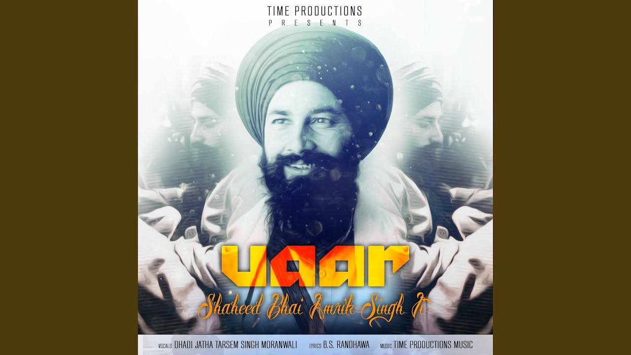 Vaar Bhai Amrik Singh (feat. Tarsem Singh Moranwali)