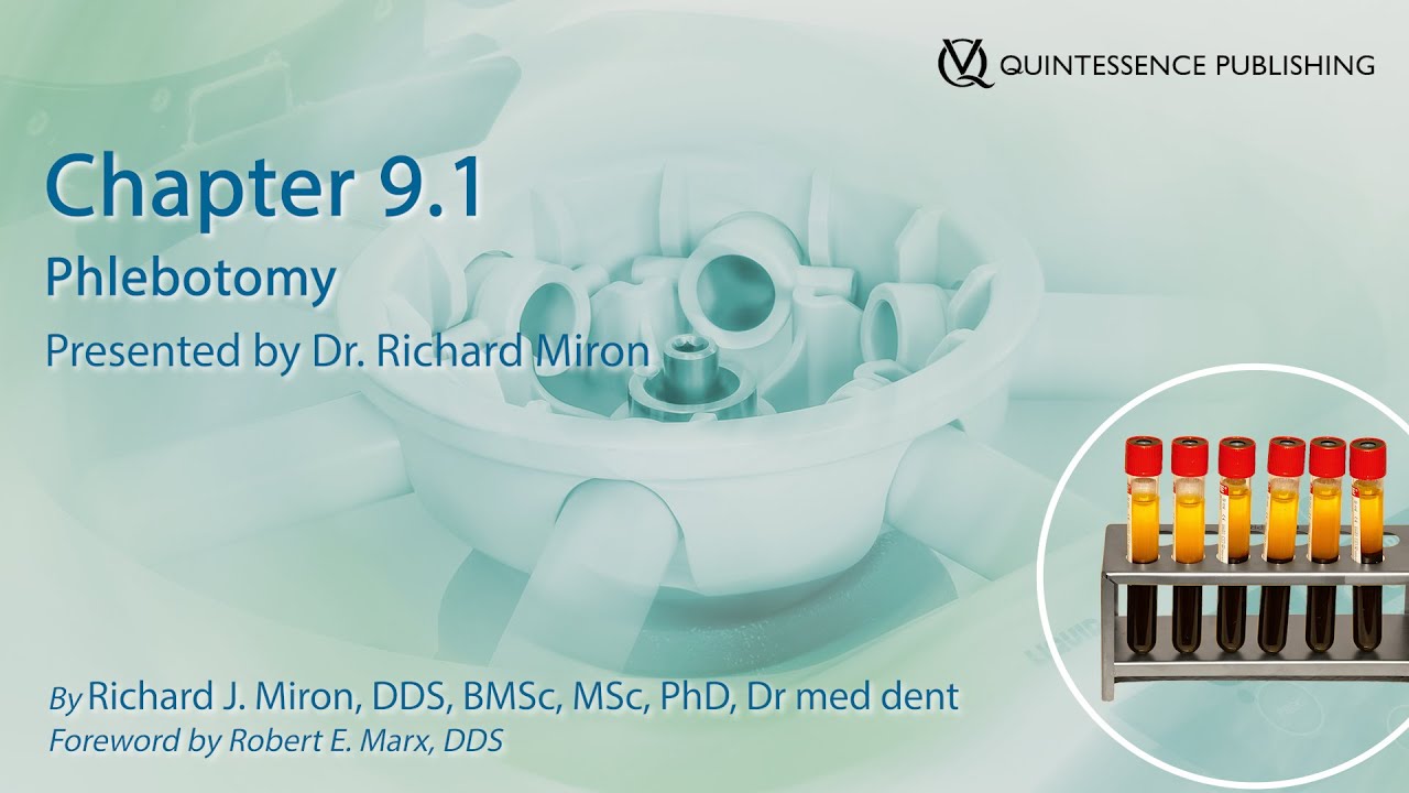Chapter 9.1: Phlebotomy presented by Dr. Richard Miron