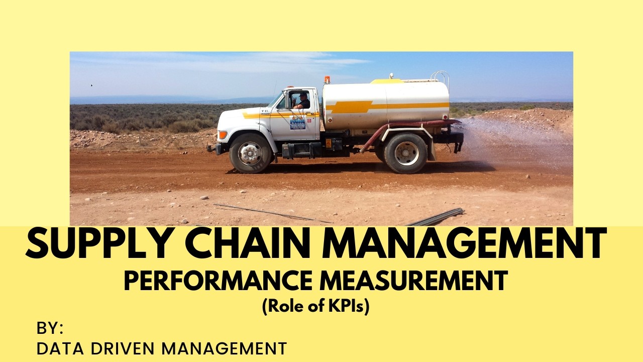 Supply Chain Performance Measurement | Supply Chain Management