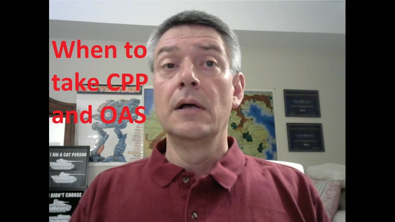 When to take CPP and OAS