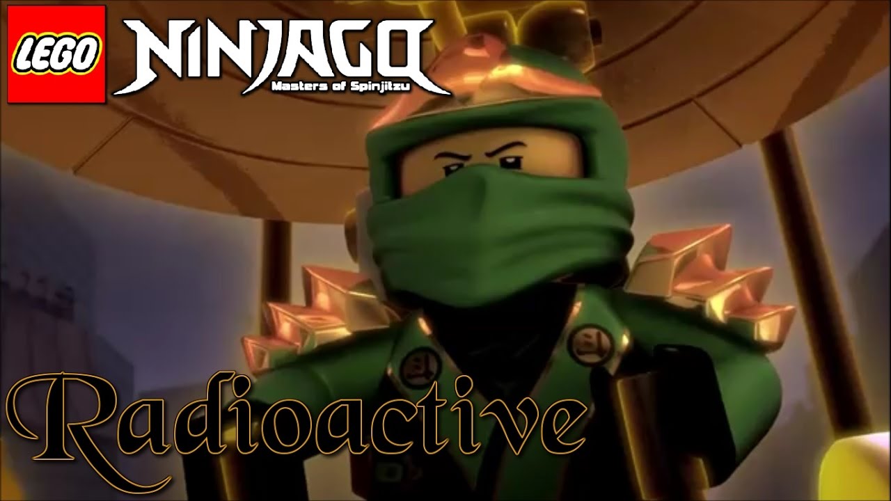 Radioactive - Ninjago Tribute (Imagine Dragons)
