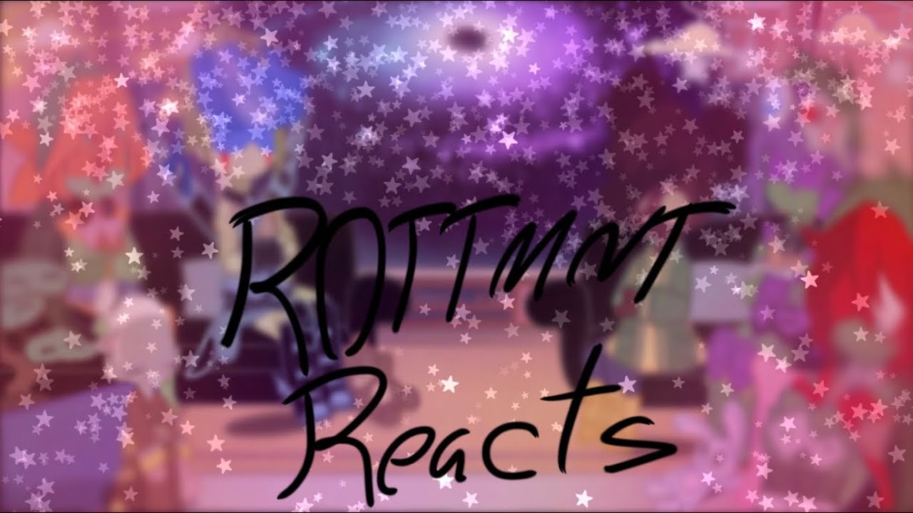 ROTTMNT Reacts to ??? /// ROTTMNT X Gacha Club