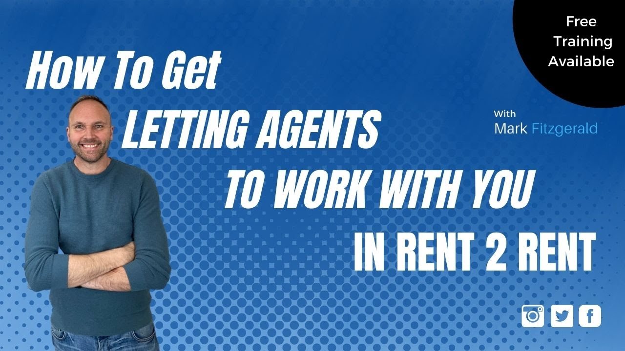 How To Get Letting Agents To Work With You In Rent 2 Rent