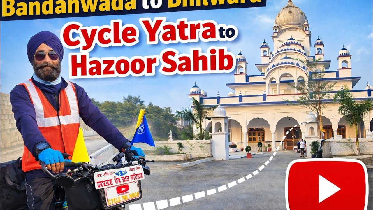 Bandanwara to Bhilwara. Amrit pal singh on solo cycle journey to Hazoor sahib 