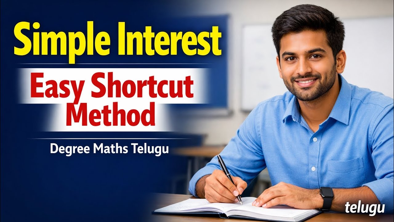 Simple Interest Easy Method | SI Problems & Shortcuts | Maths in Telugu ll