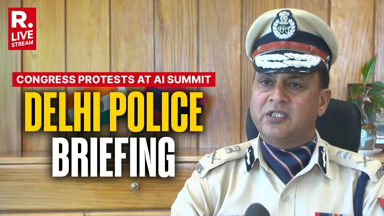 LIVE | Delhi Special CP Devesh Chandra Srivastava Briefs On Congress Protest At AI Summit