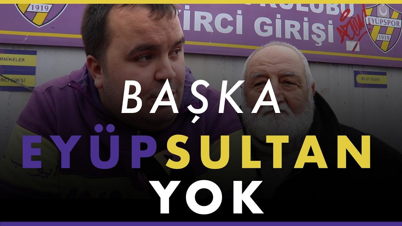 Başka Eyüpsultan Yok