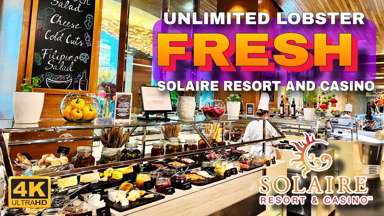 Solaire Fresh Buffet 2025 Unlimited Lobster & Ultimate Luxury Dining Experience! 🇵🇭 |