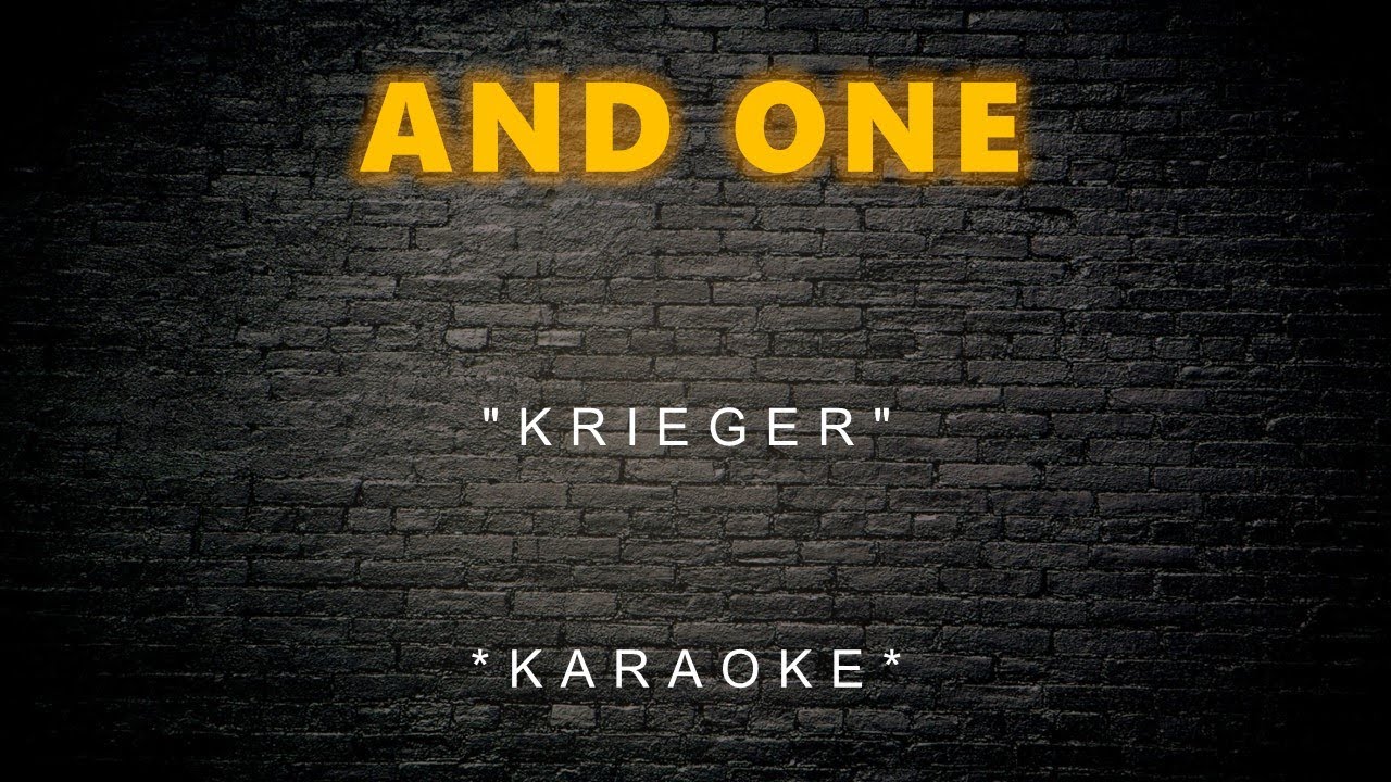 And One - Krieger (Karaoke)