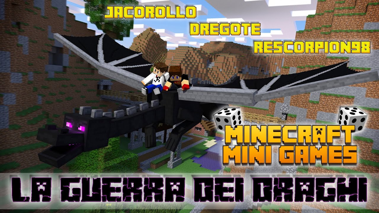 LA GUERRA DEI DRAGHI! w/ Dregote ReScorpion(Minecraft Minigames)