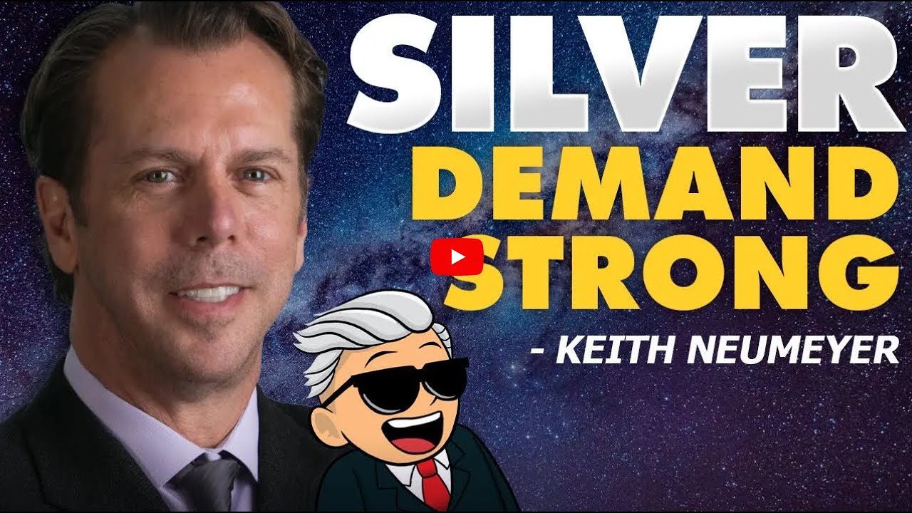 Here Is Why Silver Demand Will Climb to a New Record High! - Keith Neumeyer
