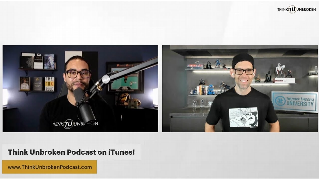 The Theory of Impact with Tom Bilyeu on Think Unbroken Podcast