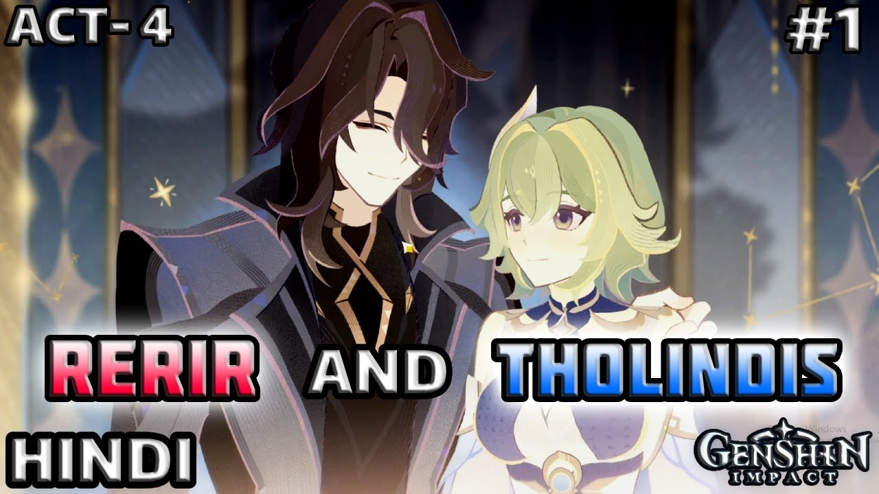 Rerir and Tholindis🌙 #1 | Archon Quest Luna 2 Act 4 | Hindi Gameplay