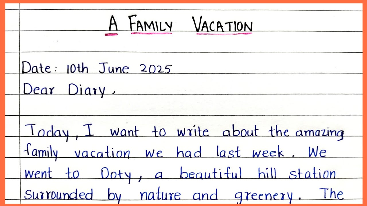 Diary Entry on A Family Vacation || @InternationalWritings || Family Trip Experience