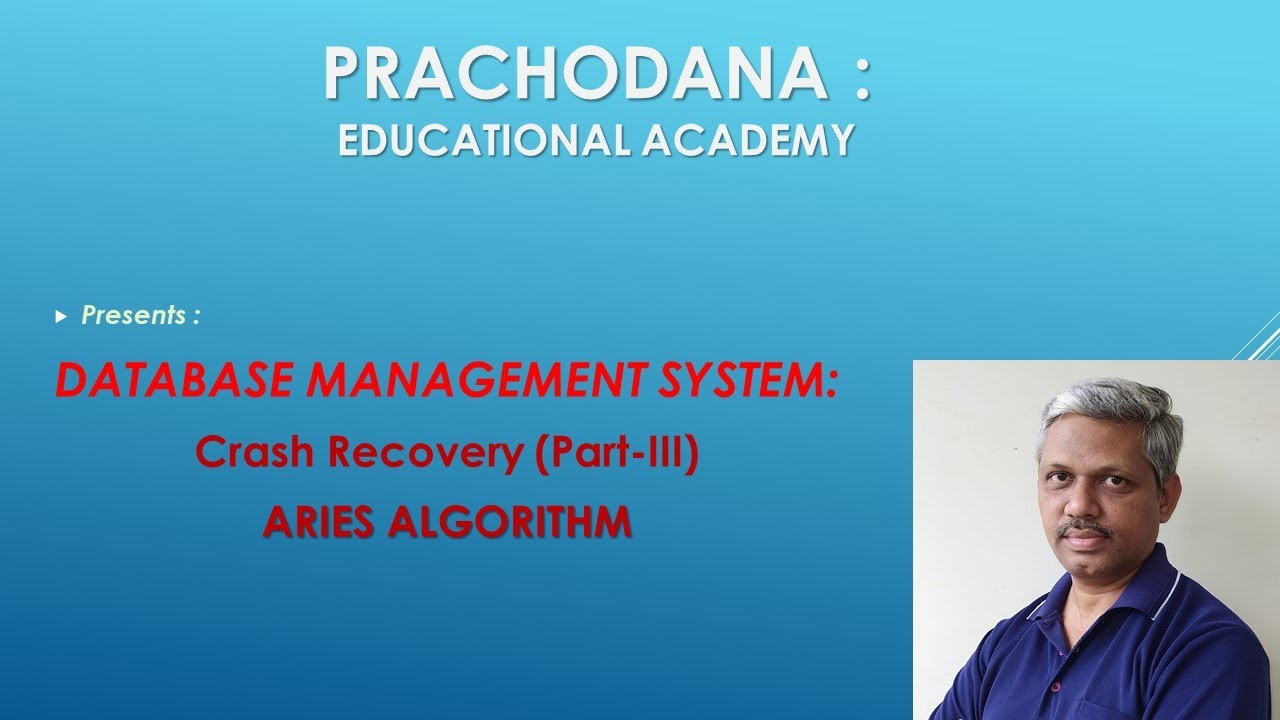 DBMS#CRASH RECOVERY(PART-III)#ARIES ALGORITHM
