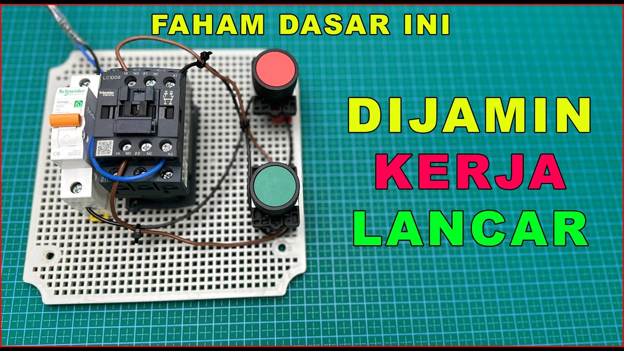 CARA MERAKIT RANGKAIAN DASAR KONTAKTOR PENGUNCI