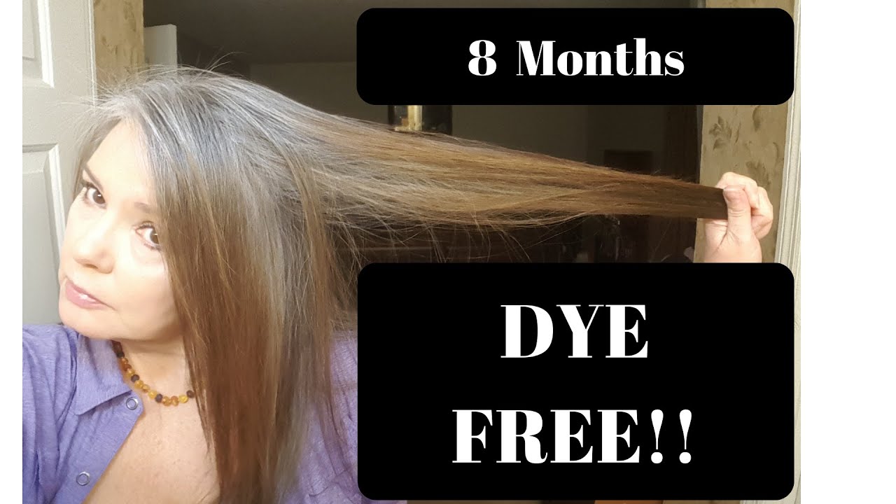 8 Months DYE FREE!