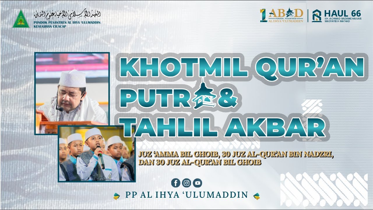 LIVE || KHOTMIL QURAN PUTRA & TAHLIL AKBAR Dalam Rangka Haul Ke-66 & Ultah Ke-1 Abad PPAI