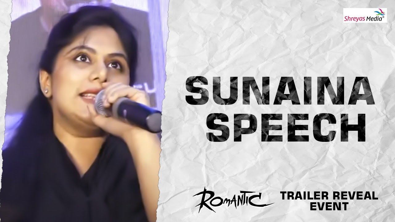 Sunaina Speech @ Romantic Trailer Reveal Event | Shreyas Media