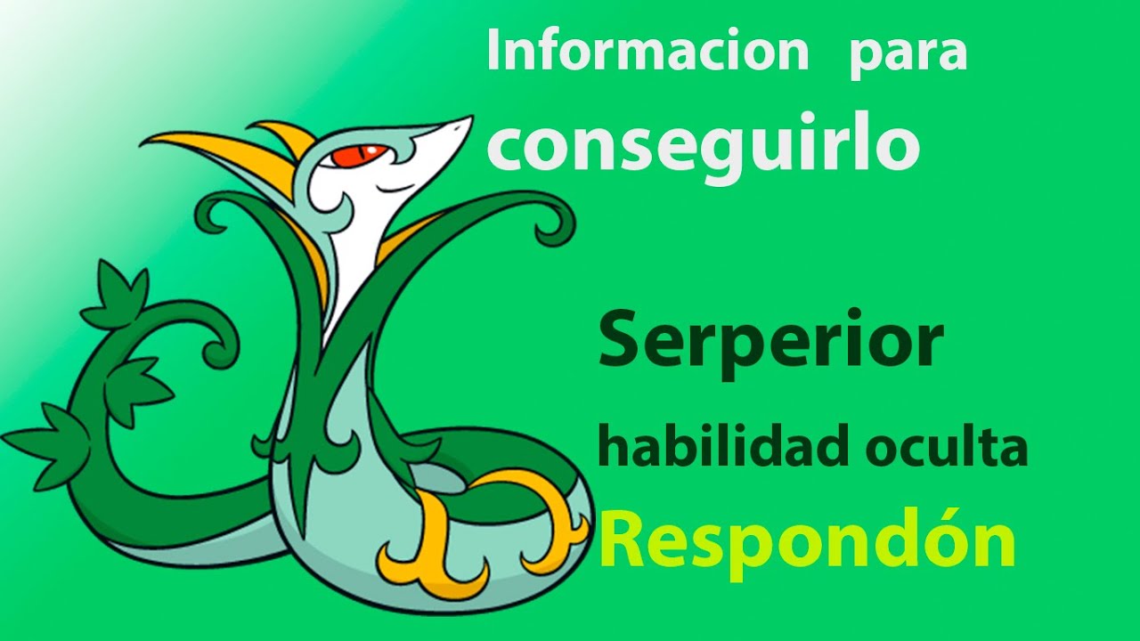 Pokemon como conseguir a Serperior Respondon