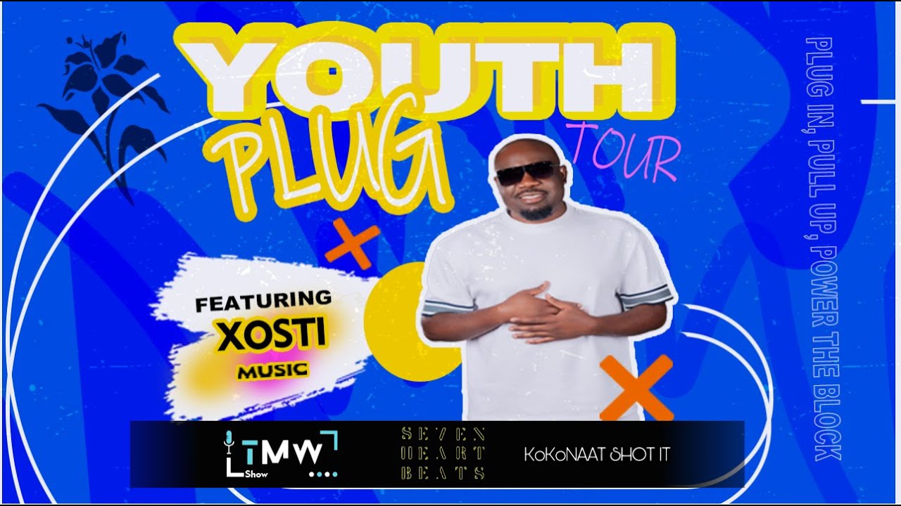 SPECIAL EDITION YOUTH PLUG TOUR EP 2 : XOSTI, DJ-TIRA, GQOM, SOCIAL MEDIA, Q-TWINS, RECORD LABEL
