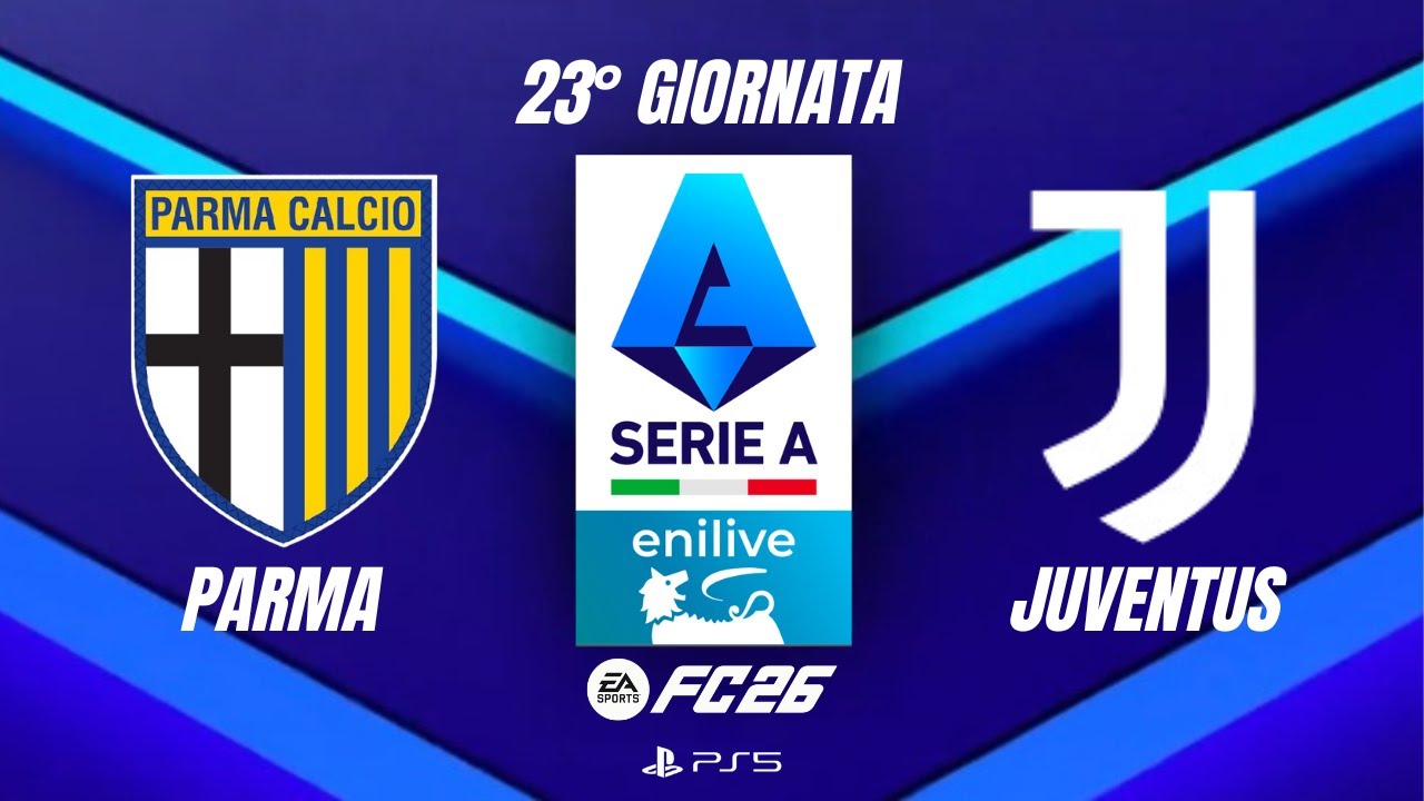 FC 26 - Parma - Juventus | Serie A, Giornata 23° | PS5
