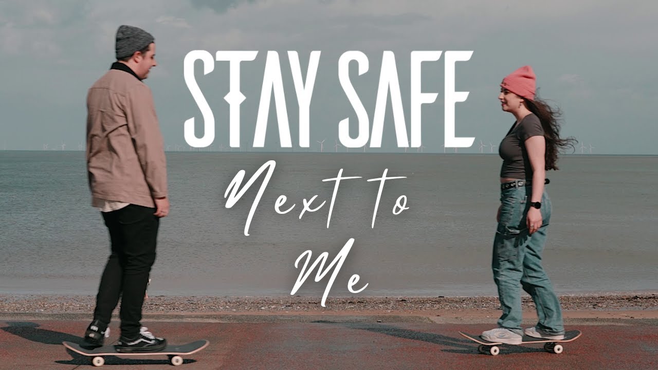 Stay Safe - 