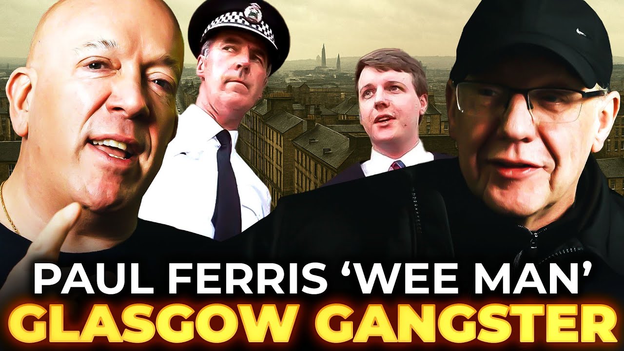 PAUL FERRIS: The Rise of The Wee Man | GLASGOW'S Most Notorious GANGSTER.