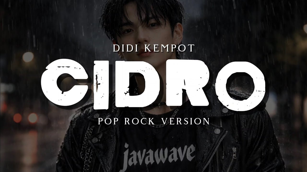 Cidro - Didi Kempot | Pop Rock Version
