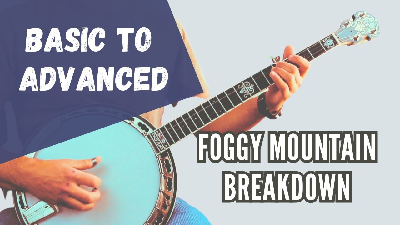3 Levels of Foggy Mountain Breakdown | Bluegrass Banjo