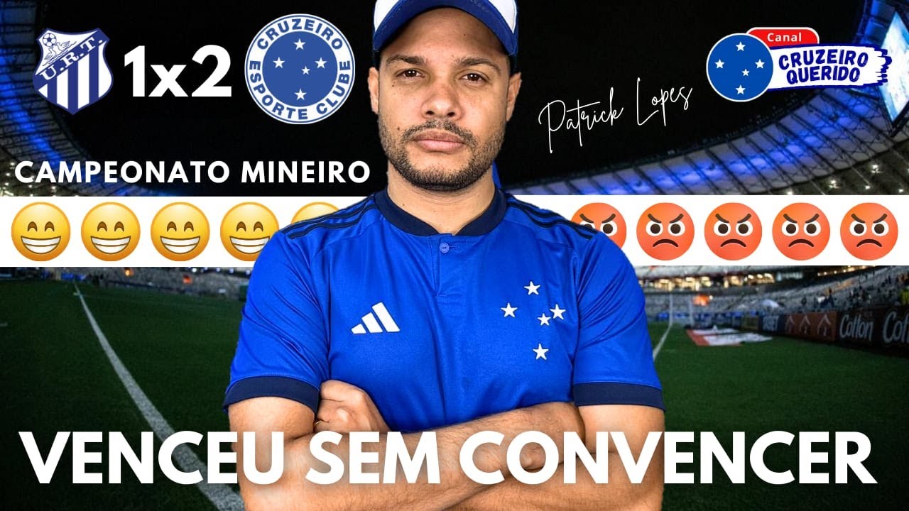 🔴 URT 1X2 CRUZEIRO | CALSSIFICADO, VENCEU, PORÉM NÃO ME CONVENCEU / NOTÍCIAS AO VIVO DO CRUZEIRO.