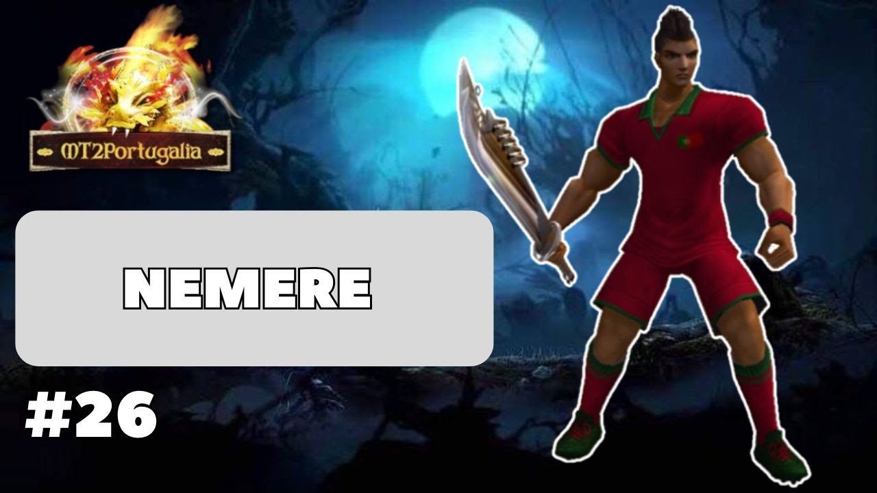 METIN 2 : #26 - NEMERE