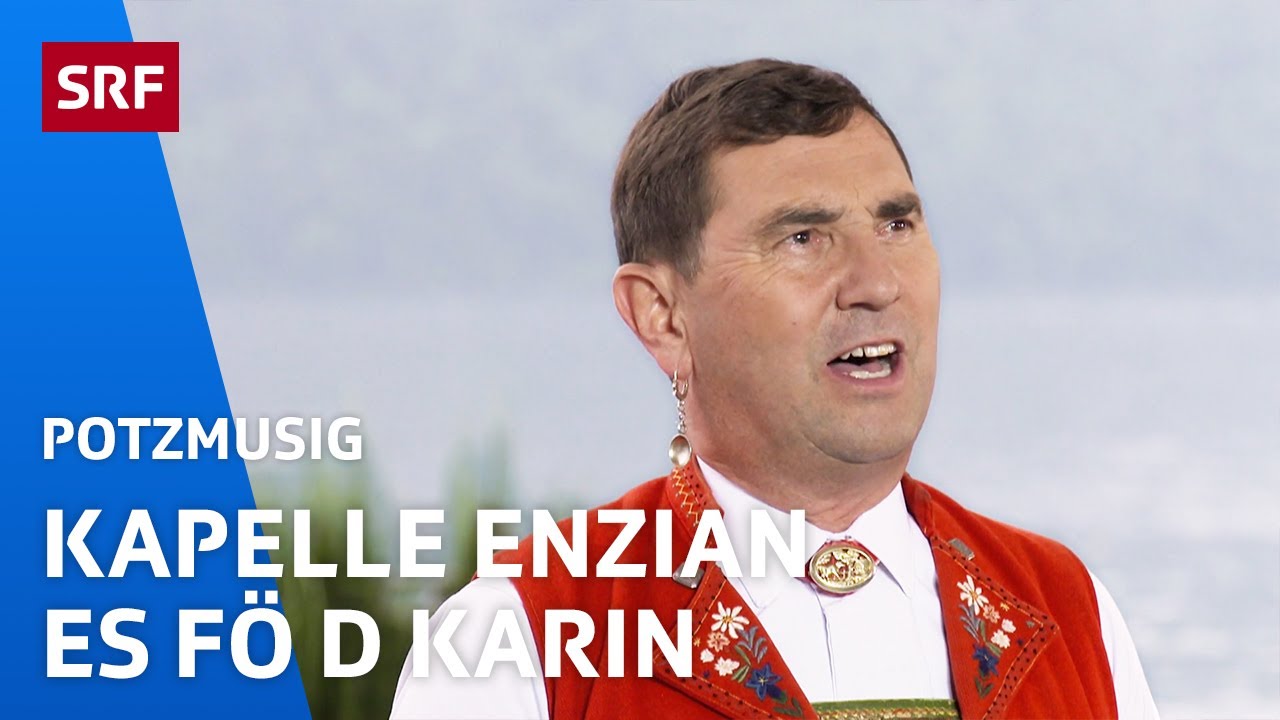 Kapelle Enzian: Es fö d'Karin on di Anderä | Potzmusig | SRF