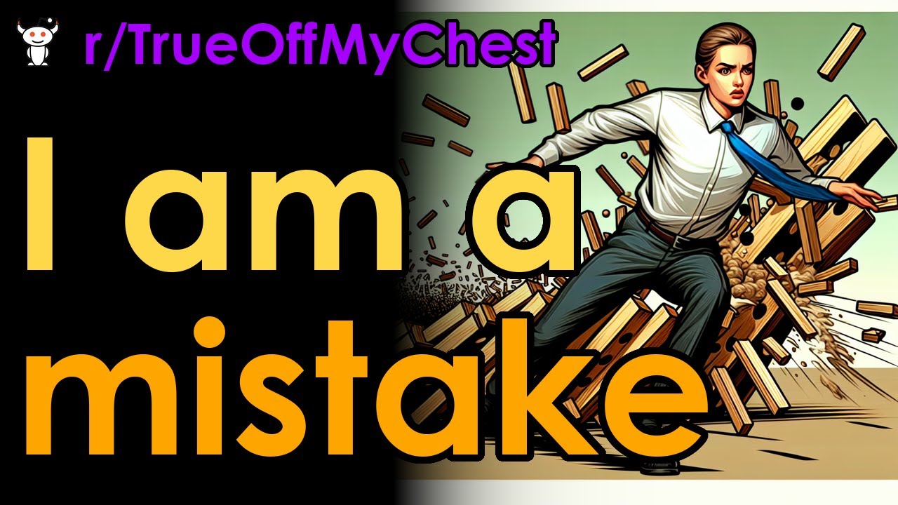 I am a mistake