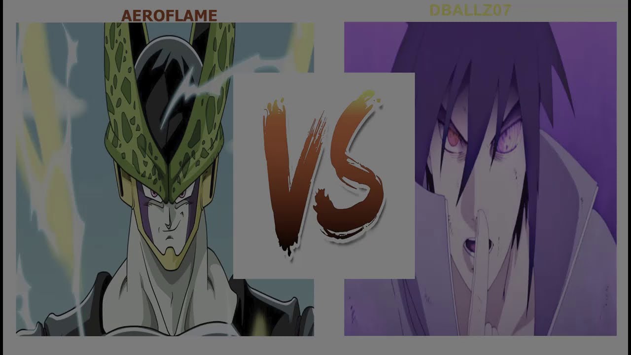 Super Perfect Cell(AeroFlame) VS Sasuke Uchiha(Dballz07)Equal Stats