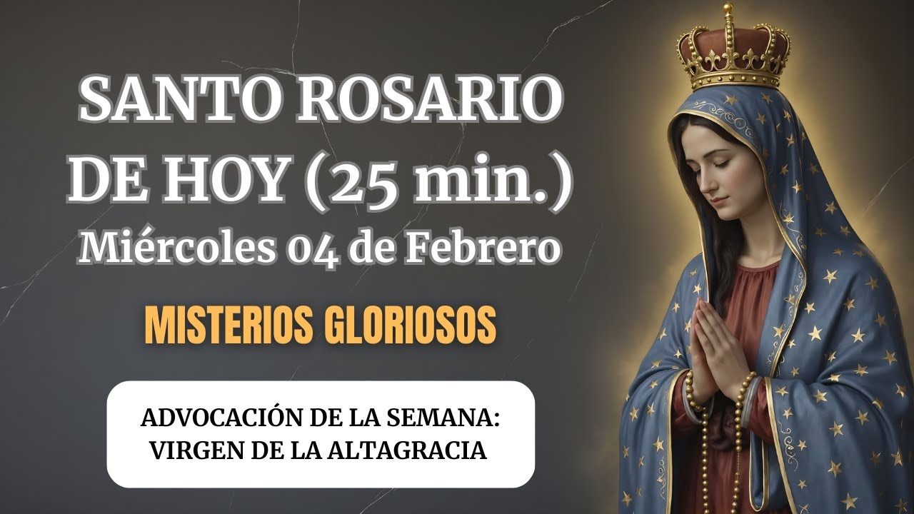 Santo Rosario de Hoy Miércoles 4 de Febrero 2026 | Misterios Gloriosos | Central de Milagros