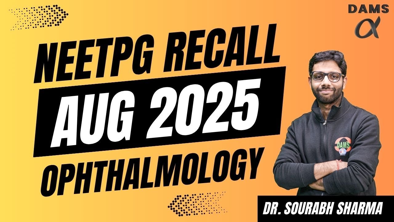 NEETPG Август 2025 г. Напомним | Офтальмология доктора Сураба Шармы