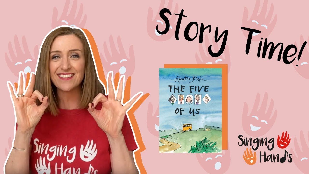 Makaton Signed Story - THE FIVE OF US - Singing Hands