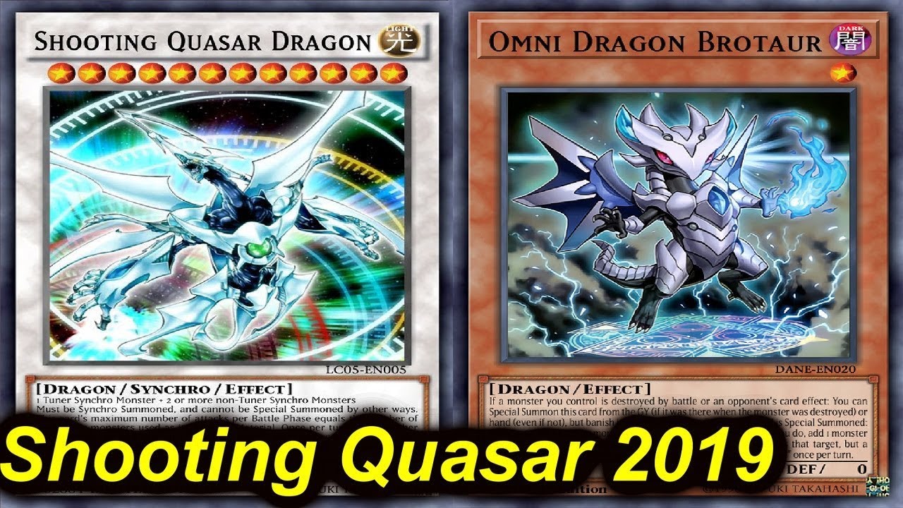 【YGOPRO】SHOOTING QUASAR DRAGON JUNE 2019