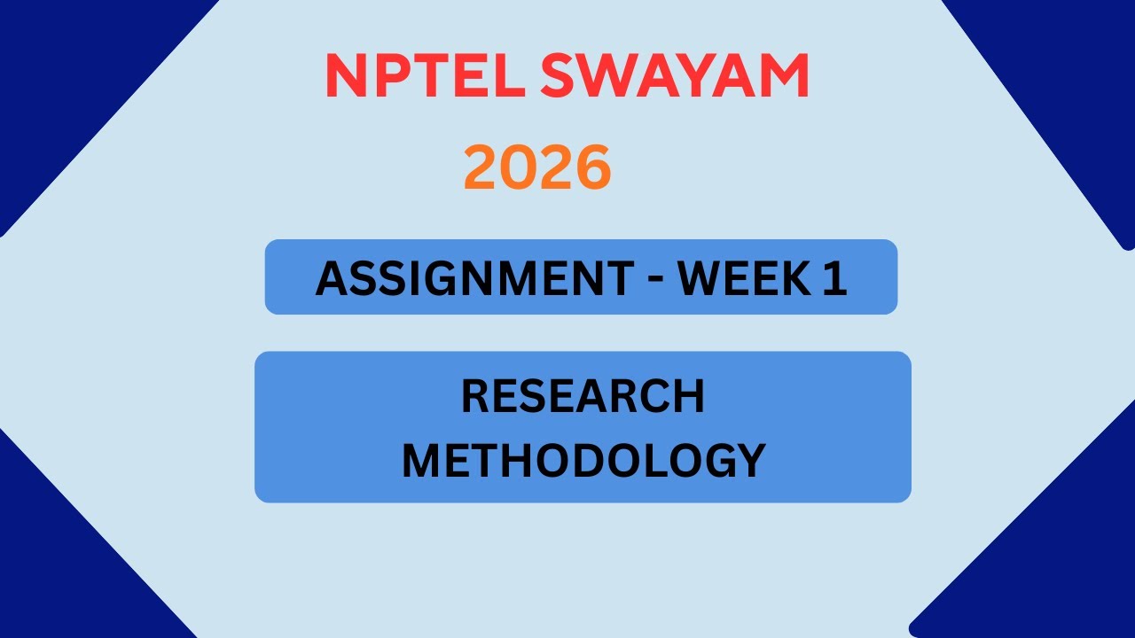 NPTEL Research Methodology ASSIGNMENT 1 Solutions | Week 1 JAN 2026 
