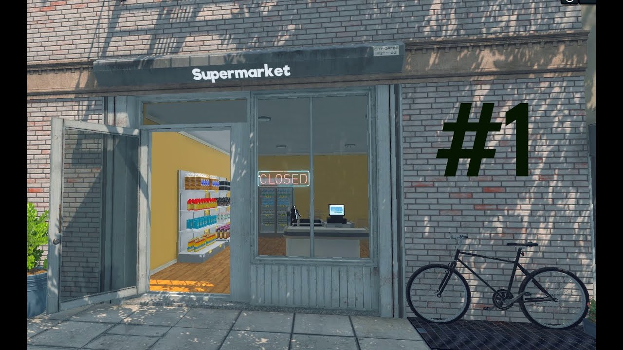 Wir Eröffnen unseren ersten Laden - Supermarkt Simulator #1