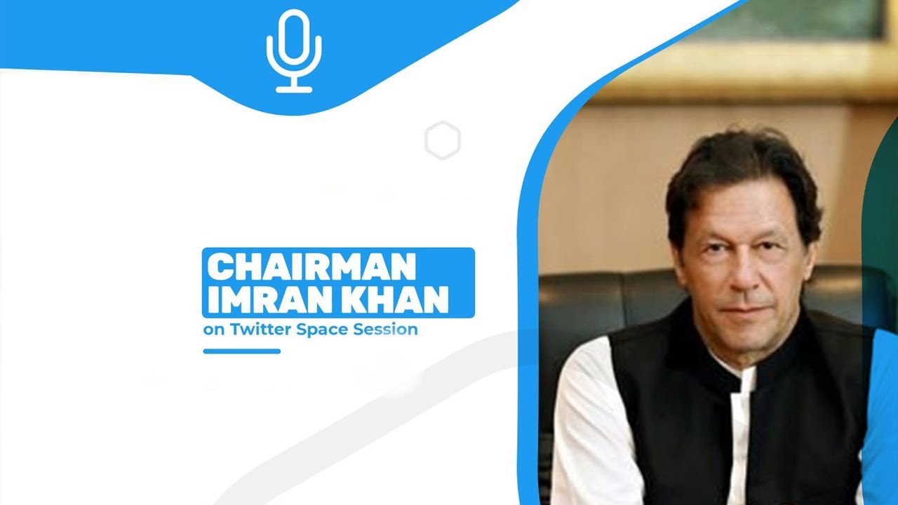 🔴 LIVE: Chairman PTI Imran Khan's Exclusive Twitter Space Session | Express News | 22 May 2023