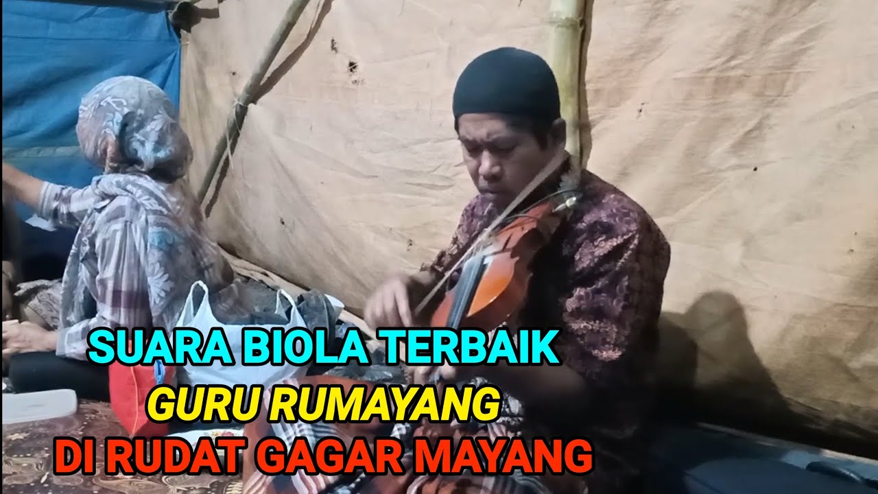 Kumpulan Lagu2 Pembuka Rudat Gagar mayang dengan suara biola merdu Guru Rumayang