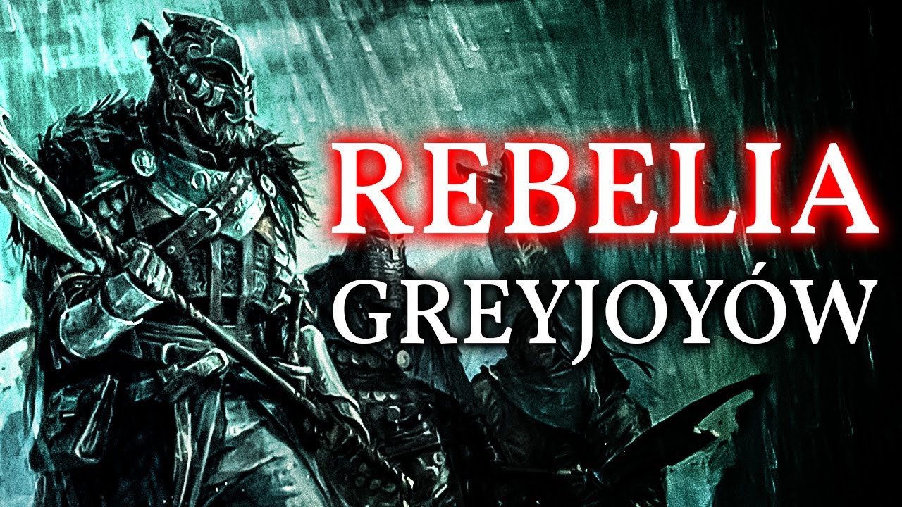 Rebelia Greyjoyów - Jak skończyli Żelaźni Ludzie?